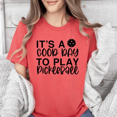 Its A Good Day For Pickleball Womens T Shirt