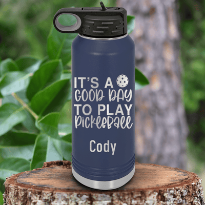Navy Pickleball Water Bottle With Its A Good Day For Pickleball Design