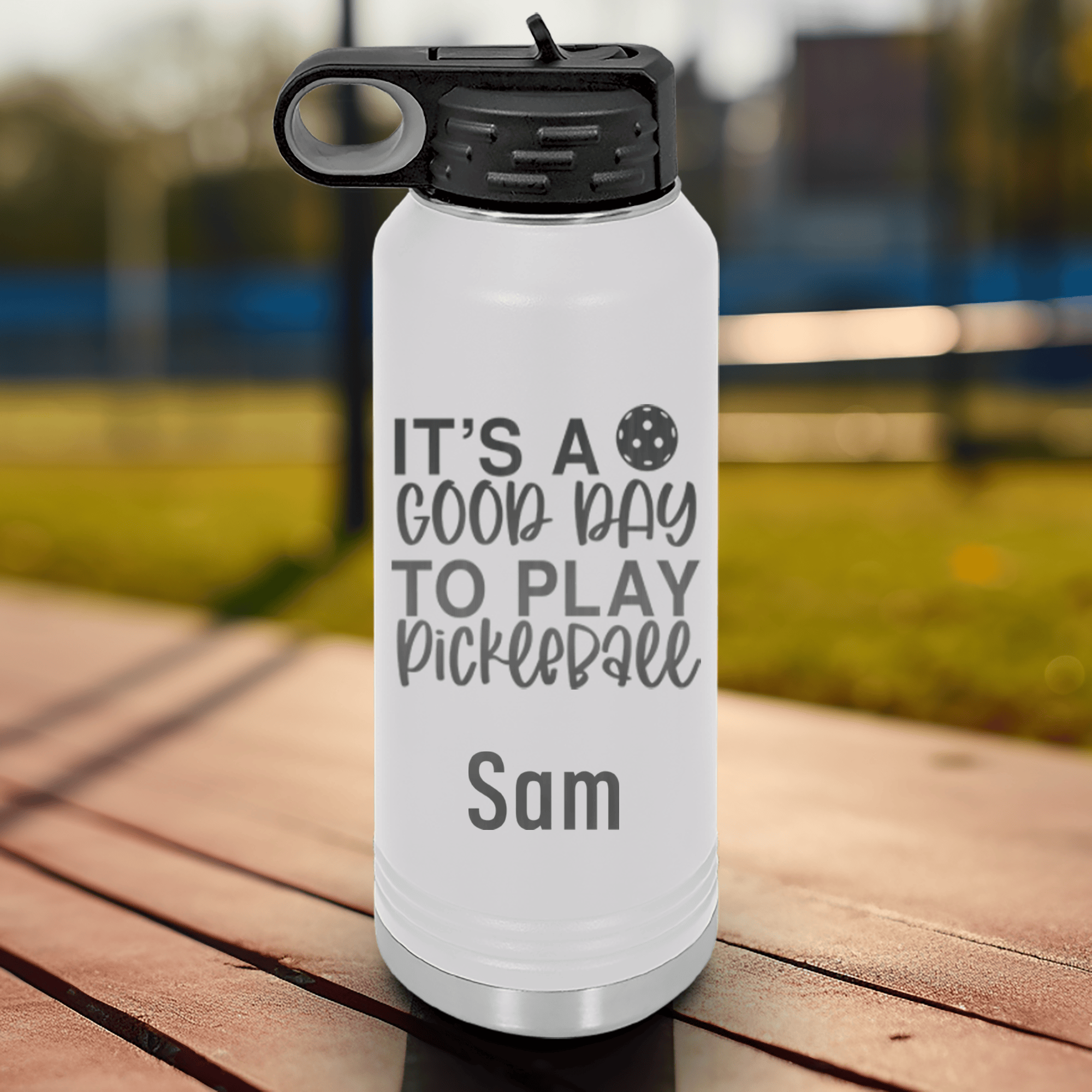 White Pickleball Water Bottle With Its A Good Day For Pickleball Design