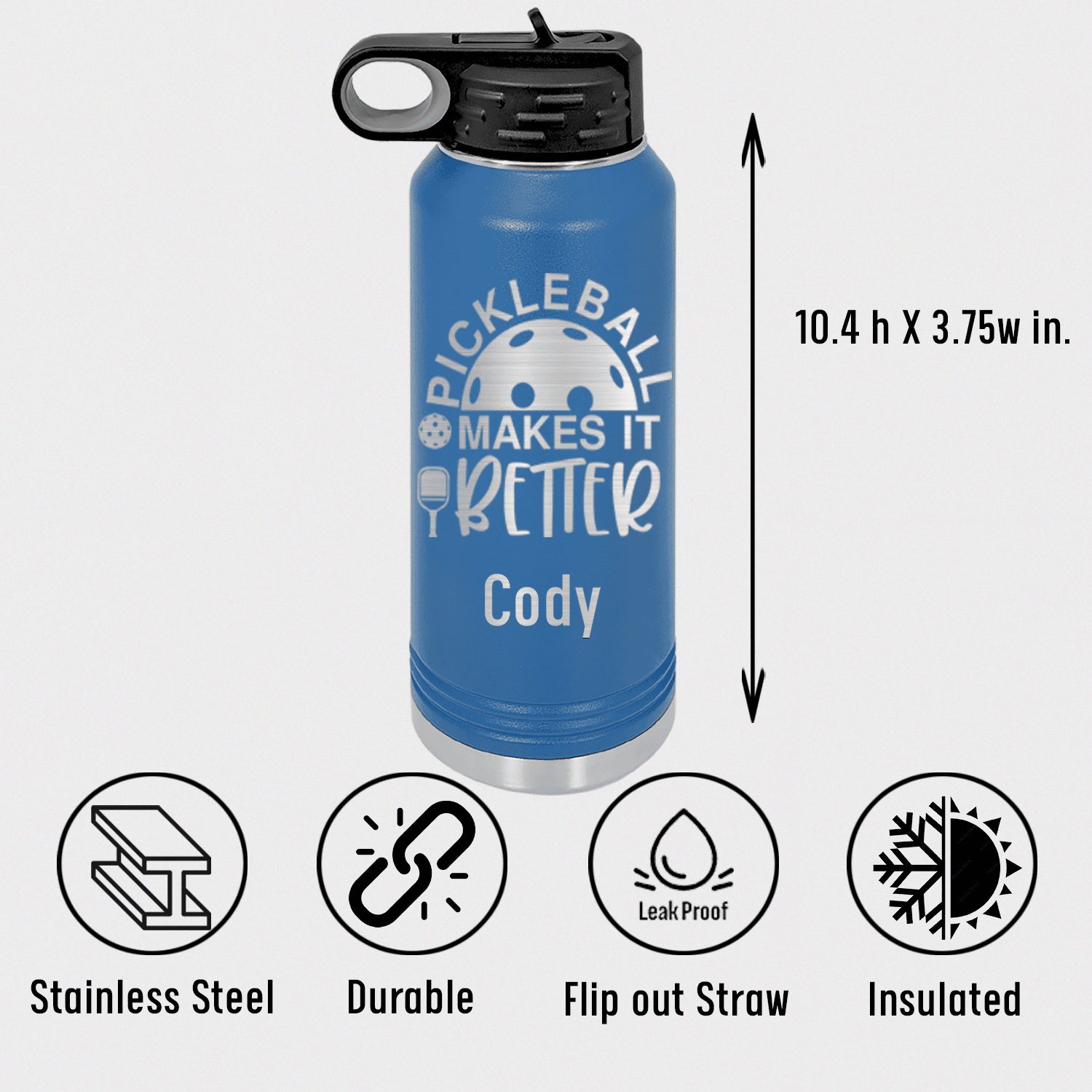Pickleball Makes It Better Water Bottle