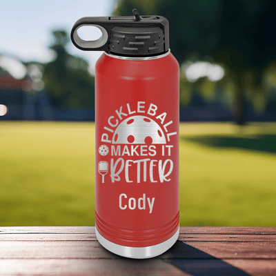 Red Pickleball Water Bottle With Pickleball Makes It Better Design