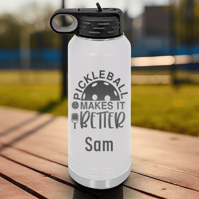 White Pickleball Water Bottle With Pickleball Makes It Better Design