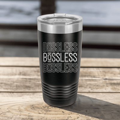 Bossless Life Tumbler