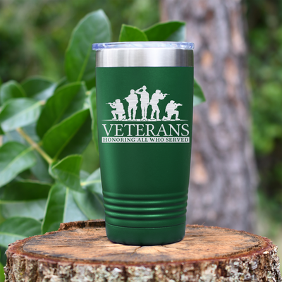 Honoring-Who-Served-Tumbler Green