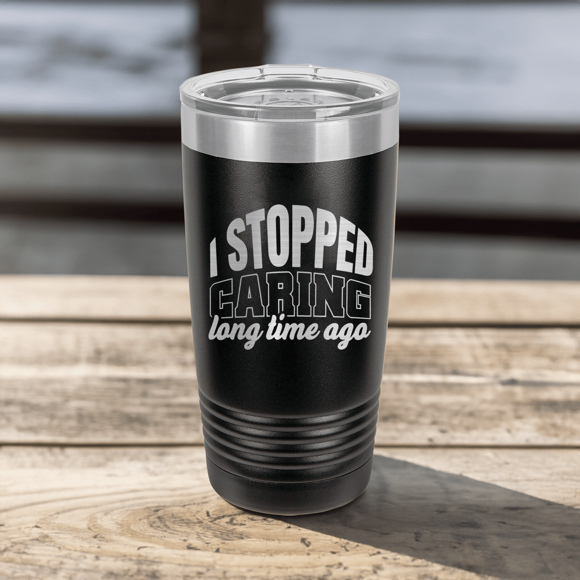 I Just Dont Care Tumbler