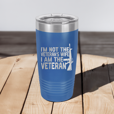 Im Not The Veterans Wife Tumbler
