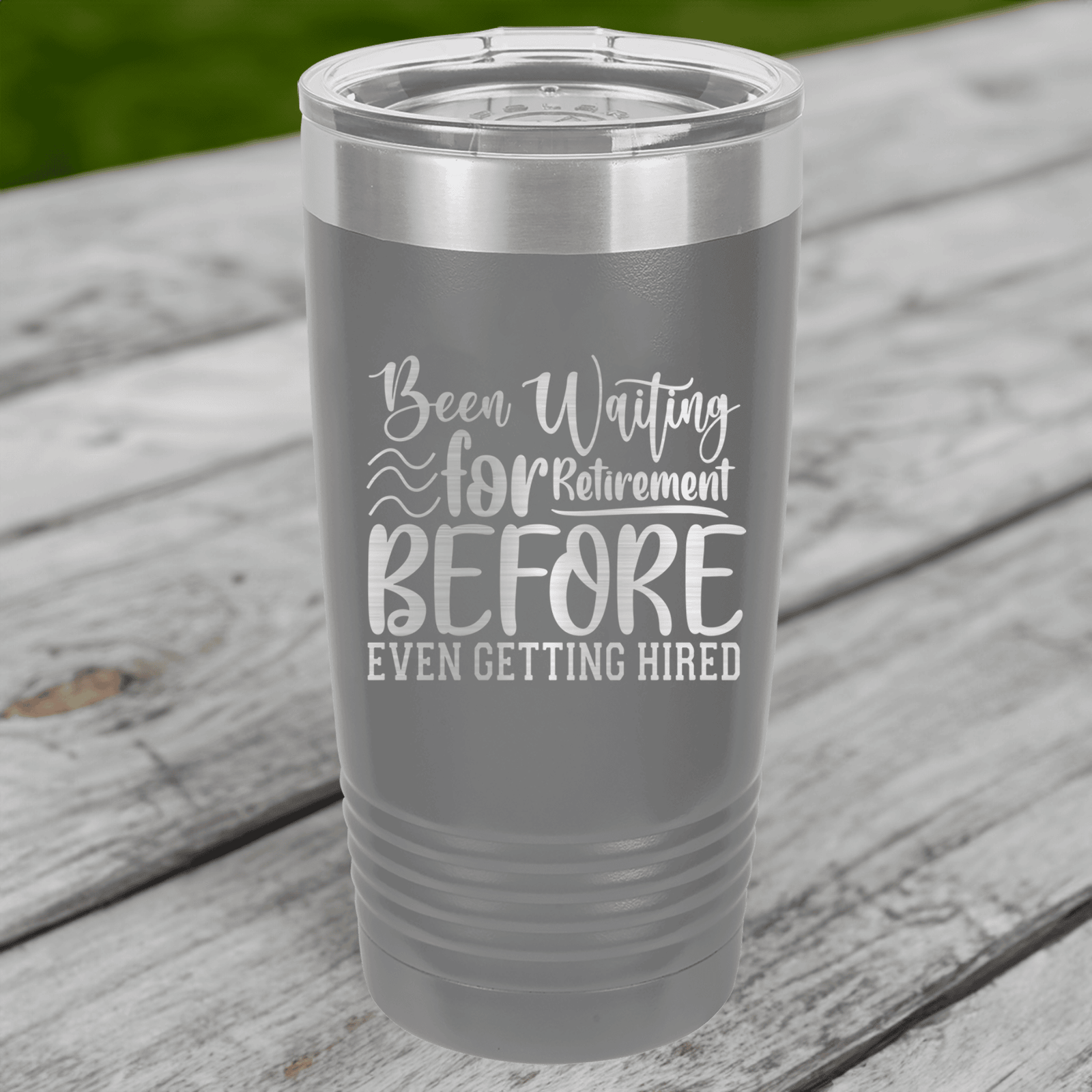 Retired Since Hired Tumbler